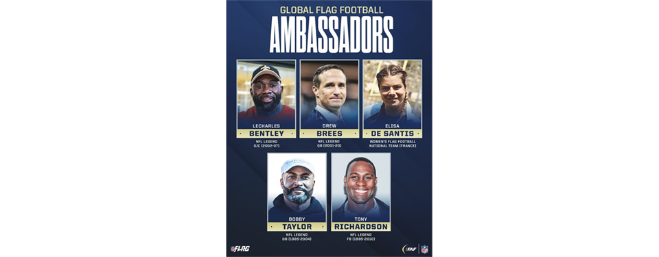 NFL AND IFAF ANNOUNCE GLOBAL FLAG FOOTBALL AMBASSADORS